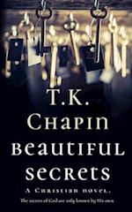 Beautiful Secrets: A Faith Based Fiction Novel 