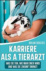 Karriere Als a Tierarzt