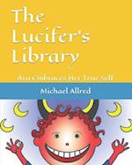 The Lucifer's Library: Ava Embraces Her True Self 