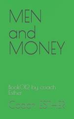 MEN and MONEY: Book012 by coach Esther 