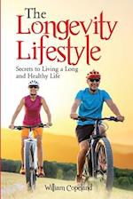 The Longevity Lifestyle: Secrets to Living a Long and Healthy Life 