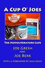 A Cup O' Joes: The Motoliterature Cafe 