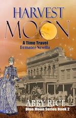 Harvest Moon: A Time Travel Romance Novella 