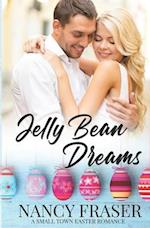Jelly Bean Dreams: Small Town Holiday Romances 