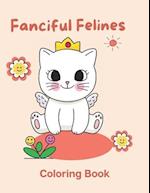 Fanciful Felines: Coloring Book 