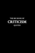 The Big Book of Criticism Quotes 