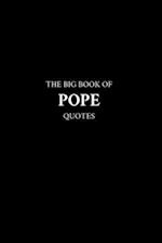 The Big Book of Pope Quotes 