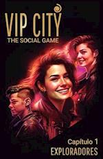 Vip City, The Social Game