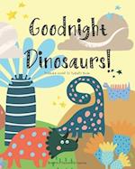 Goodnight Dinosaurs! Toddler Count to 20 Book: A Rhyming Bedtime Story 