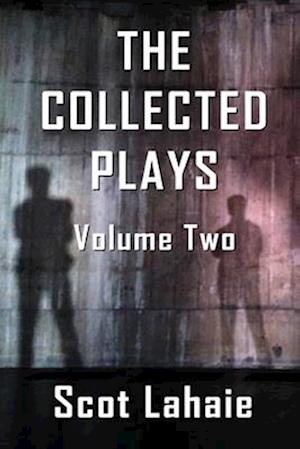 The Collected Plays, Volume Two