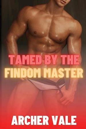 Tamed by the Findom Master