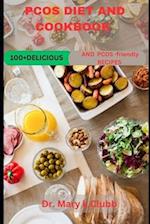 PCOS Diet And Cookbook Recipe: 100+ Delicious and PCOS-friendly recipes 