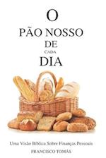 O Pão Nosso de Cada Dia