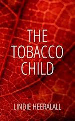 The Tobacco Child 