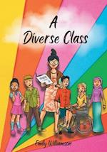 A Diverse Group : Children's Picture Book, Educate Young Minds Of Diversity And Kindness (Ages 3-6) 