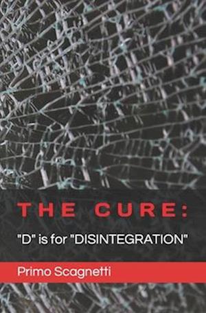 THE CURE: "D" is for "DISINTEGRATION"