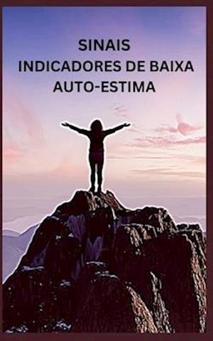 Sinais Indicadores de Baixa Auto-Estima