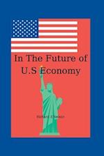 In the Future of U.S Economy 