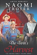 The Twin's Harvest: The Fischer Family Trilogy - Book 1 