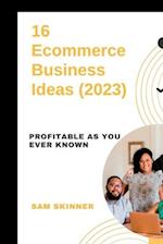 16 Ecommerce Business Ideas (2023): Profitable As you ever known 