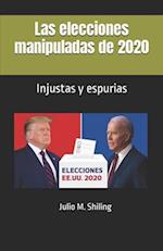 Las elecciones manipuladas de 2020