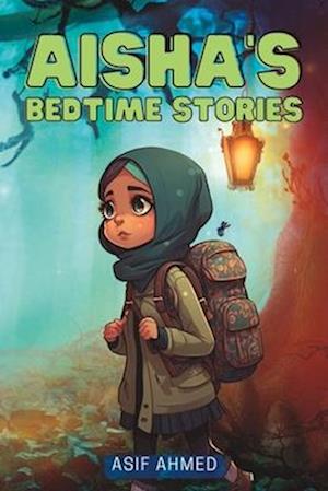 AISHA'S BEDTIME STORIES