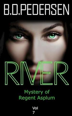 River: Mystery of Regent Asplum