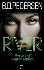 River: Mystery of Regent Asplum 