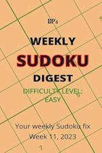 BP'S WEEKLY SUDOKU DIGEST - DIFFICULTY EASY - WEEK 11, 2023 