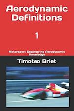 Aerodynamic Definitions - 1: Motorsport Engineering Aerodynamic Knowledge 