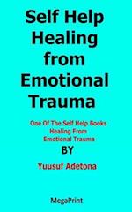 Self Help Healing from Emotional Trauma