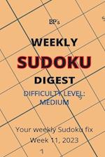 BP'S WEEKLY SUDOKU DIGEST - DIFFICULTY MEDIUM - WEEK 11, 2023 