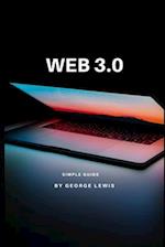 Web 3.0: Simple Guide 