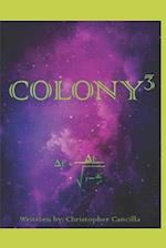 COLONY 3 
