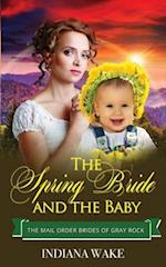 The Spring Bride and the Baby 