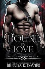 Bound by Love (The Alliance, Book 10) 