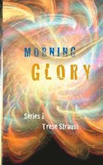 Morning Glory: Series 1 