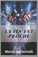 La fin est proche