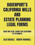 Davenport's California Wills And Estate Planning Legal Forms 