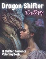 Dragon Shifter Fantasy: A Shifter Romance Coloring Book 