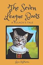 The Seven League Boots: A Kulack's Tale 