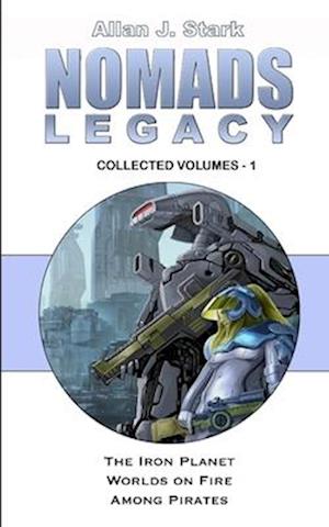 NOMADS LEGACY Collected Volumes: Collected Volumes 01