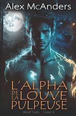 L'Alpha de La Louve Pulpeuse