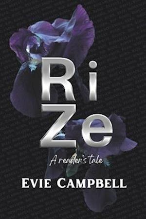 RiZe: A Reader's Tale