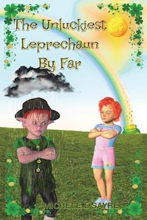 The Unluckiest Leprechaun by Far