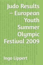 Judo Results - European Youth Summer Olympic Festival 2009 
