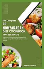 The Complete Dr Nowzaradan Diet Cookbook For Beginners
