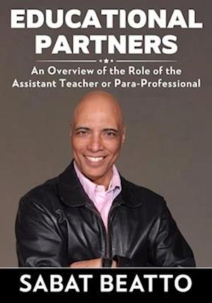 Educational Partners: An Overview of the Role of the Assistant Teacher or Para-Professional