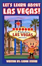 Let's Learn About Las Vegas!: A History book for children, kids, and young adults! 