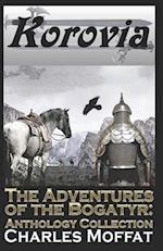 The Adventures of the Bogatyr: Anthology Collection 